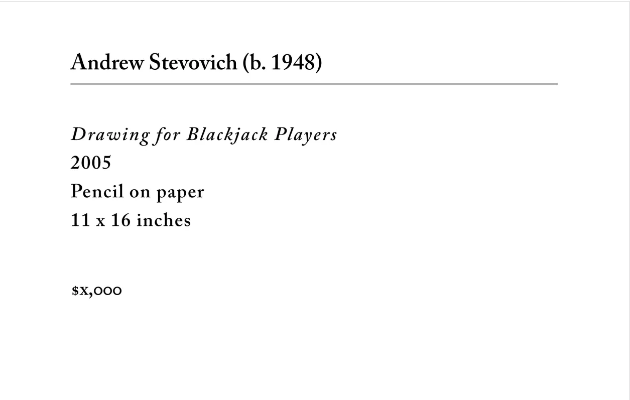 Caption wall label for the artwork Drawing for Blackjack Players