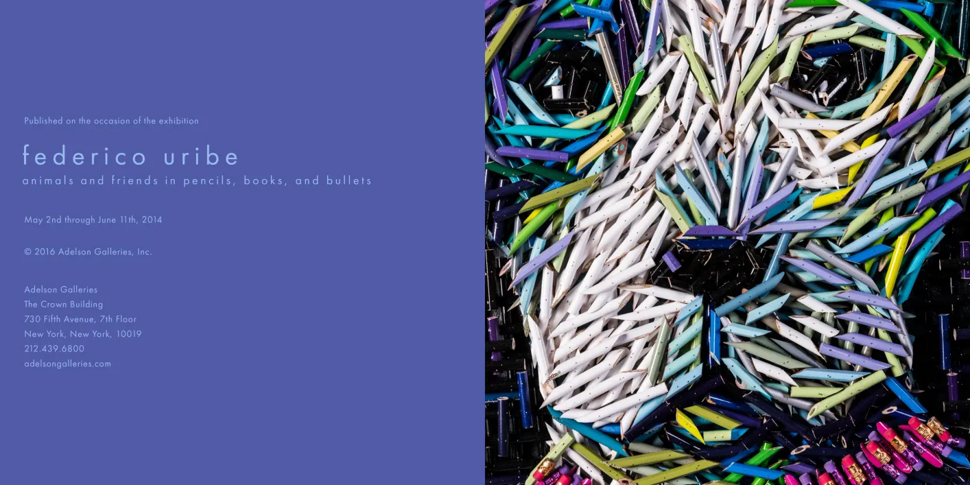 Federico Uribe: Animals and Friends in Pencils, Books, and Bullets exhibition catalogue, inside back cover spread