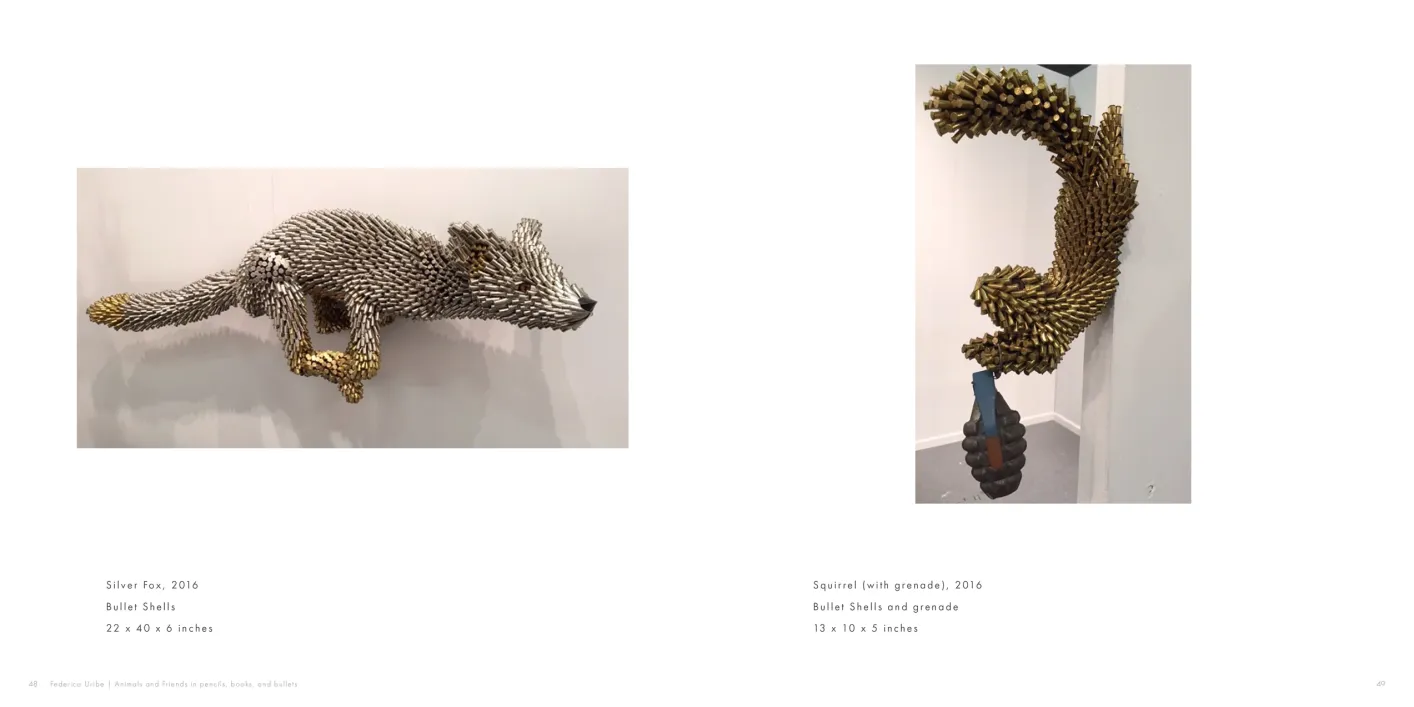 Federico Uribe: Animals and Friends in Pencils, Books, and Bullets exhibition catalogue, pages 48–49
