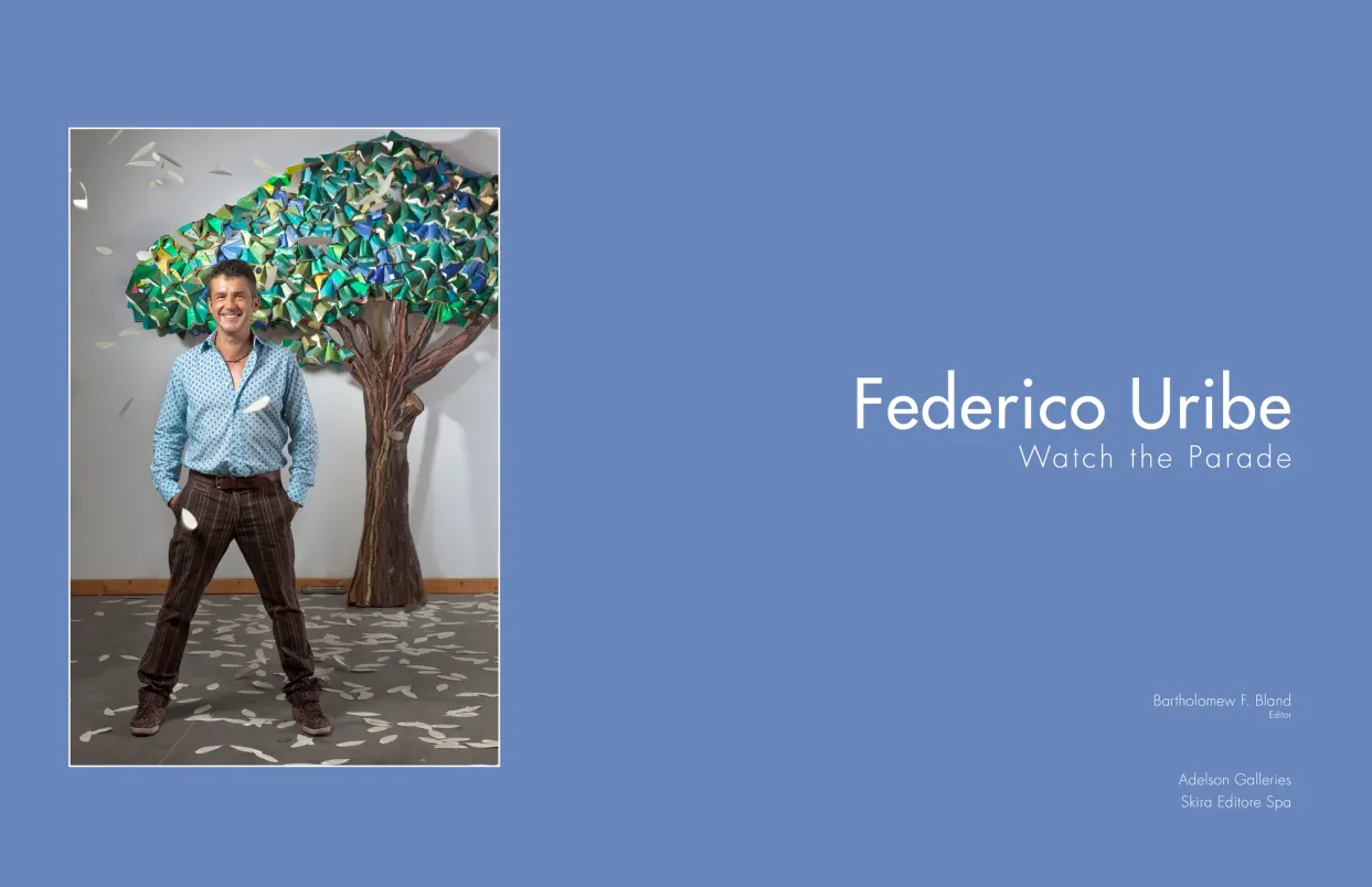 Federico Uribe: Watch the Parade monograph, pages 4–5
