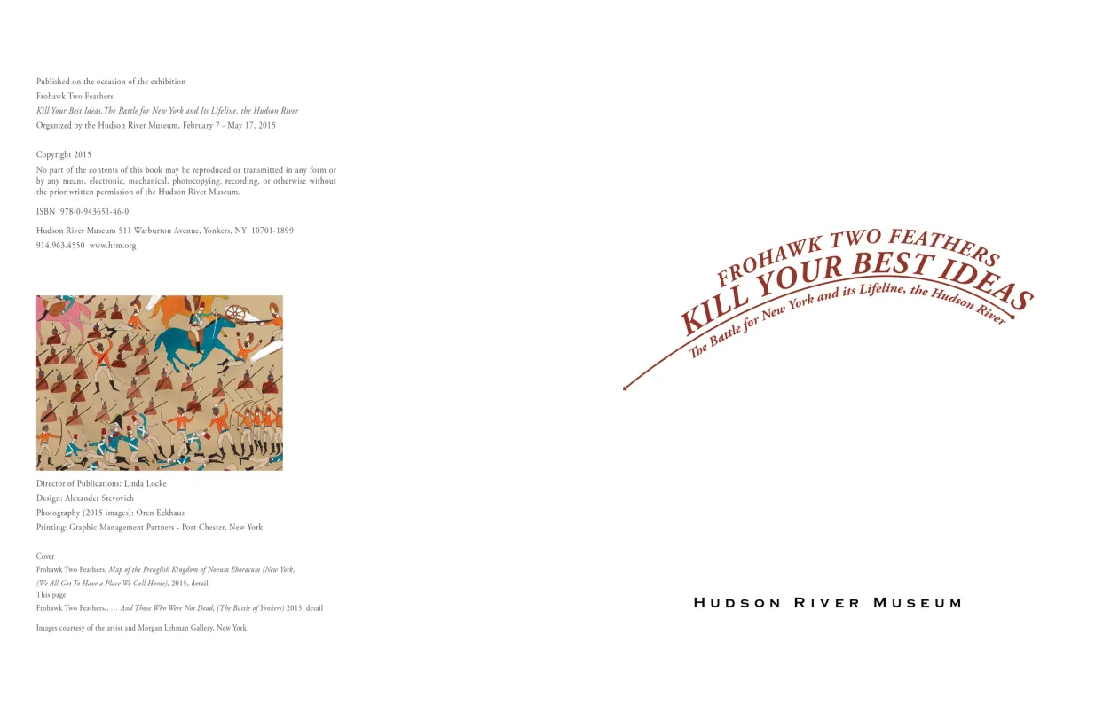 Frohawk Two Feathers: Kill Your Best Ideas exhibition catalogue, pages 4–5
