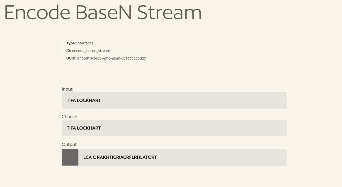 Screen shot of my Encode BaseN Stream Calculator Interface outputing TIFA LOCKHART encoded in BaseTIFA LOCKHART